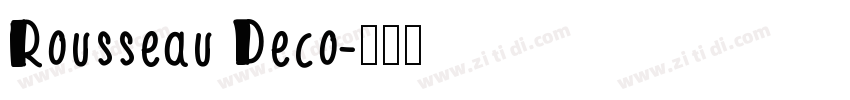 Rousseau Deco字体转换